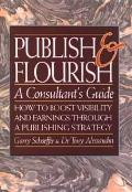 Publish & Flourish A Consultants Guide