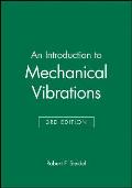 An Introduction to Mechanical Vibrations
