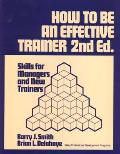 How To Be An Effective Trainer 2nd Edition Skill