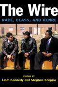 The Wire: Race, Class, and Genre