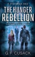 The Hunger Rebellion: A Dystopian Tale