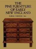 Pine Furniture Of Early New England