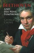 Beethoven & His Nine Symphonies