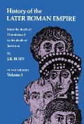History of the Later Roman Empire, Vol. 1: Volume 1