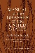 Manual Of The Grasses Of The United States 2nd Edition Volume 1