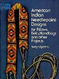 American Indian Needlepoint Designs For Pillows Belts Handbags & other Projects