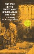 Book of the Sacred Magic of Abramelin the Mage