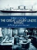 Great Luxury Liners 1927 1954 A Photogra