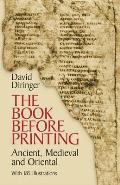 Book Before Printing Ancient Medieval & Oriental