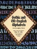 Gothic & Old English Alphabets 100 Complete Fonts