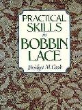 Practical Skills In Bobbin Lace
