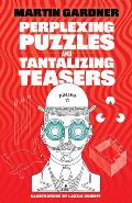 Perplexing Puzzles & Tantalizing Teasers