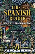 First Spanish Reader A Beginners Dual Language