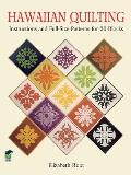 Hawaiian Quilting Instructions & Full Size Patterns for 20 Blocks