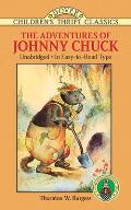Adventures Of Johnny Chuck