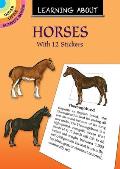 Learning about Horses [With Horses]