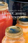 Complete Guide To Home Canning & Preserving 2nd Edition