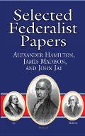 Selected Federalist Papers Alexander Ham