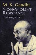 Nonviolent Resistance Satyagraha