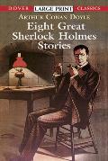 Eight Great Sherlock Holmes Stories