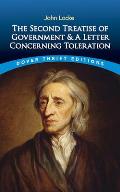 Second Treatise of Government & a Letter Concerning Toleration