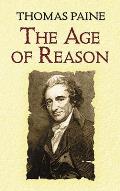 Age of Reason Being an Investigation of True & Fabulous Theology