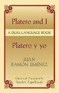 Platero & I Platero y Yo A Dual Language Book