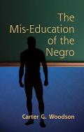 Mis Education Of The Negro