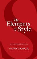 Elements of Style The Original Edition