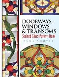 Doorways Windows & Transoms Stained Glass Pattern Book