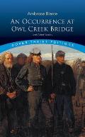 Occurrence at Owl Creek Bridge & Other Stories