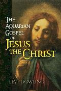 Aquarian Gospel of Jesus the Christ