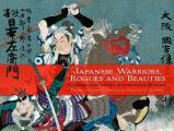 Japanese Warriors Rogues & Beauties Woodblocks From Adventure Stories