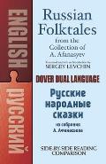 Russian Folktales from the Collection of A Afanasyev A Dual Language Book