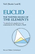 Thirteen Books Of The Elements 2nd Edition Volume 1 Books I & II