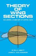 Theory of Wing Sections Including a Summary of Airfoil Data
