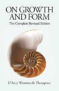 On Growth & Form Complete Revised Edition