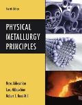 Physical Metallurgy Principles 4th Edition