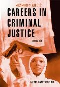 Custom Enrichment Module: Guide to Careers in Criminal Justice
