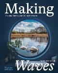 Making Waves Boats Floating Homes & Life on the Water