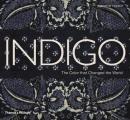 Indigo The Color That Changed the World