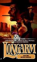 Longarm & The River Pirates