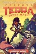 Project Terra Bites Back 2