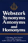 Websters Synonyms Antonyms & Homonyms