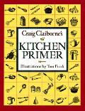 Craig Claibornes Kitchen Primer
