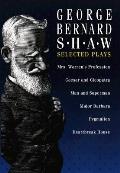 George Bernard Shaw Selected Plays