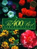 400 Best Garden Plants A Practical Encyclopedia
