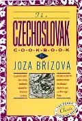 Czechoslovak Cookbook Czechoslovakias Best Selling Cookbook Adapted for American Kitchens Includes Recipes for Authentic Dishes Like Goula