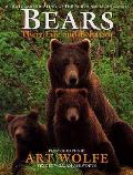 Bears Their Life & Behavior A Photograph
