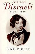 Young Disraeli 1804 1846